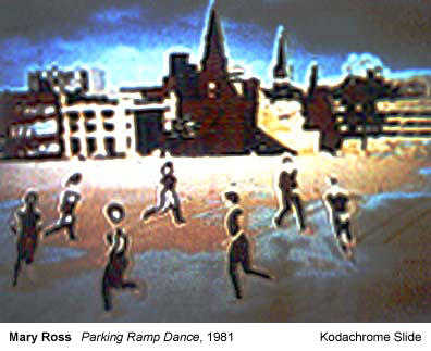 Mary Ross. Parking Ramp Dance, 1981. Kodachrome Slide.